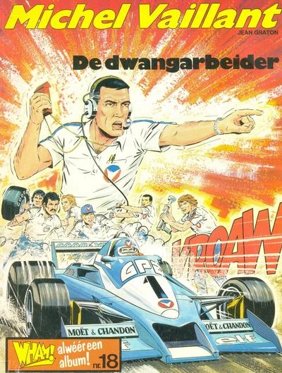 Cover of Michel Vaillant: De dwangarbeider
