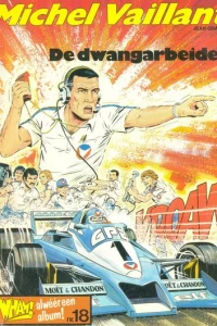 Michel Vaillant: De dwangarbeider
