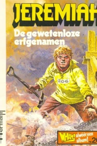 Jeremiah: De gewetenloze erfgenamen
