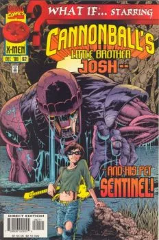 Cover of What if Cannonball's Little Brother Kept His Pet Sentinel?