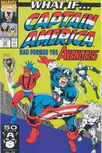 What If... Captain America Had Formed The Avengers?