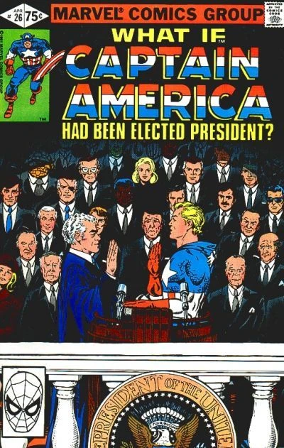 Cover of What if Captain America Were Elected President?