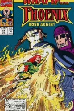 What If... Phoenix Rose Again?