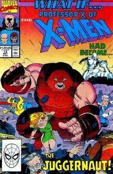 Cover of What if Professor X had Become the Juggernaut?