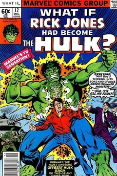 What If Rick Jones Had Become the Hulk?