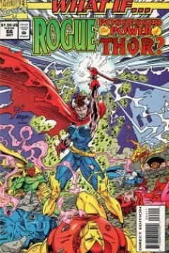 What If Rogue possessed the power of Thor?