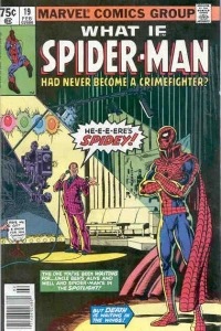 What if Spider-Man had Never Become a Crimefighter?