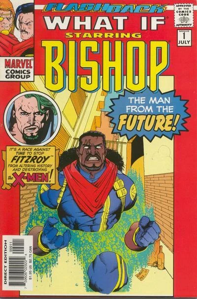 Cover of What If Starring Bishop The Man From the Future!