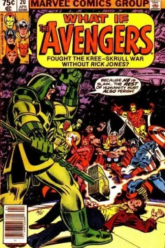 What If The Avengers Had Fought the Kree-Skrull War Without Rick Jones?