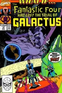 What if the Fantastic Four had Lost the Trial of Galactus