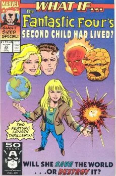 Cover of What if the Fantastic Four's Second Child Had Lived?