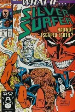 What if the Silver Surfer had not escaped Earth?