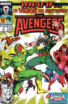 Cover of What If the Vision Had Destroyed the Avengers?