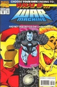 Cover of What If War Machine had NOT destroyed the Living Laser?