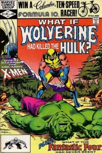 What if Wolverine had Killed the Hulk? / What if the Fantastic Four had Never Been?