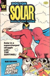 When Strikes The Sentinel!