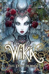 Tome 2: Wika et les Fées noires