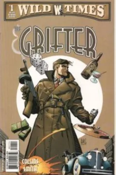 Wild Times: Grifter Vol 1 1