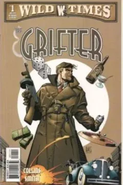 Wild Times: Grifter Vol 1 1