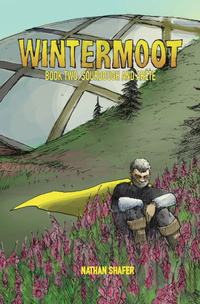 Cover of Book Two: Sourdough and Arête