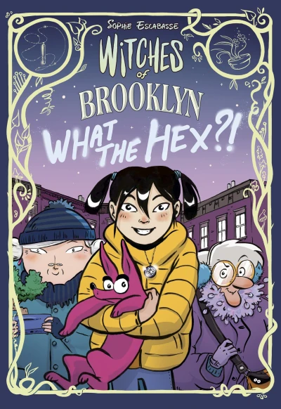 Cover of Vol. 2: What the Hex?!