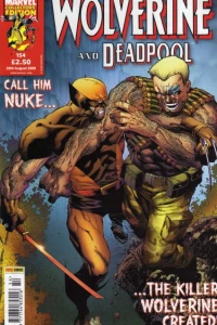 Call Him Nuke...The Killer Wolverine Created!