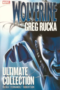 Wolverine by Greg Rucka Ultimate Collection