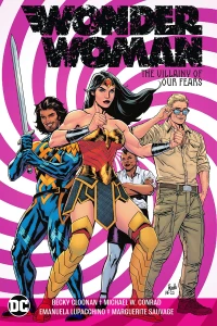 Vol. 3: The Villainy of Our Fears