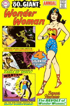 Villainy Incorporated!; Eagle of Space!; Wanted - Wonder Woman; Revolt of Wonder Woman!