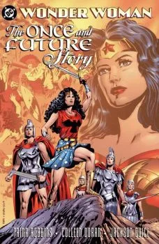 Cover of Wonder Woman: The Once and Future Story