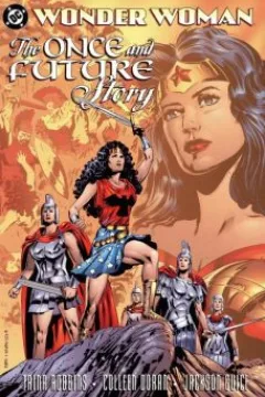 Wonder Woman: The Once and Future Story