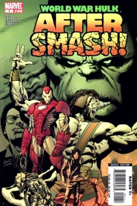 World War Hulk: Aftersmash; The Mini Marvels Present... World War Hulk: Rally the Troops