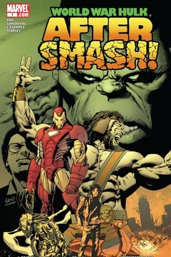 World War Hulk: Aftersmash; The Mini Marvels Present... World War Hulk: Rally the Troops