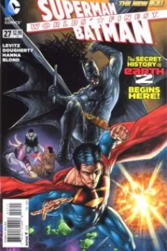 The Secret History of Superman & Batman, Part One: Temptations