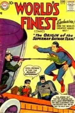 Origin of the Superman Batman Team