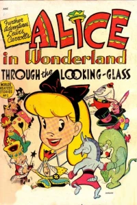 Alice in Wonderland through the Looking Glass