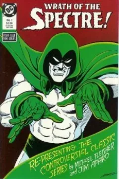 The Wrath of... the Spectre; The Anguish of... the Spectre; The Swami and... the Spectre; Adventurers' Club...