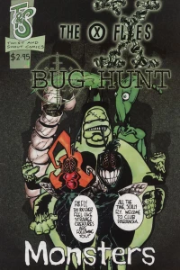 X-Flies Bug Hunt: Monsters; Bobby Ruckers and the Cyber X-Flies-Team K #2; Dirtbag Presents: Horse to Water; Young Sav; The Cartoonist in The Bad Way