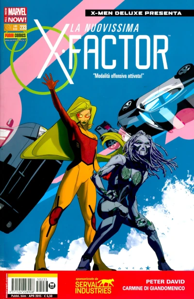 Cover of La nuovissima X-Factor : Modalita' offensiva attivata!