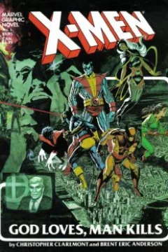 X-Men: God Loves, Man Kills