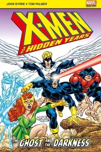 X-Men: The Hidden Years: The Ghost And The Darkness