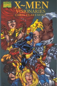 X-Men Visionaries: Chris Claremont