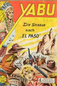 Die Strasse nach "El Paso"