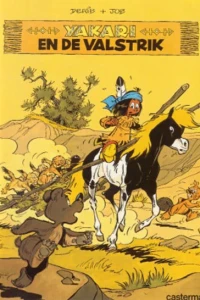Yakari en de Valstrik
