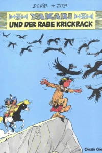 Yakari und der Rabe Krickrack