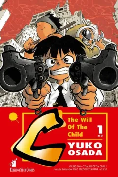 C The will of the child 1