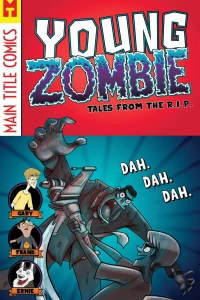 I Was a Teenage Zombie!