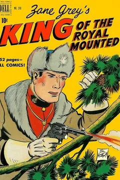 Zane Grey's King of the Royal Mounted