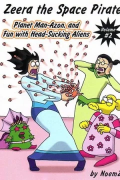 Planet Man-Azon, and Fun with Head-Sucking Alens