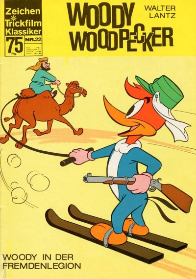 Cover of Woody Woodpecker : Woody in der Fremdenlegion